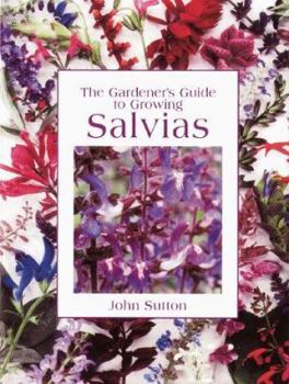 Hardcover The Gardener's Guide to Growing Salvias Book