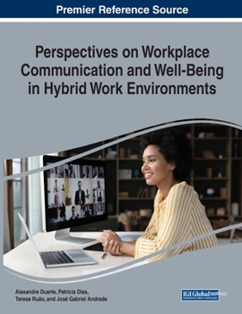 Paperback Perspectives on Workplace Communication and Well Being in Hybrid Work Environments Book