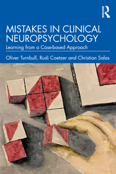Paperback Mistakes in Clinical Neuropsychology: Learning from a Case-based Approach Book