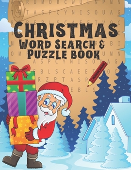 Paperback Christmas Wordsearch and Puzzle Book: Christmas Themed Word Search, Matches, Scrambles and Cryptograms PLUS Sudoku, Number Search and Mazes In Large P [Large Print] Book