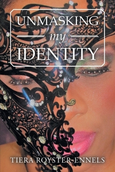 Paperback Unmasking My Identity Book