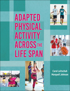 Paperback Adapted Physical Activity Across the Life Span Book