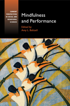 Mindfulness and Performance - Book  of the Current Perspectives in Social and Behavioral Sciences