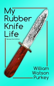 Hardcover My Rubber Knife Life Book
