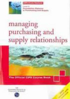 Paperback Managing Purchasing and Supply Relationships Book