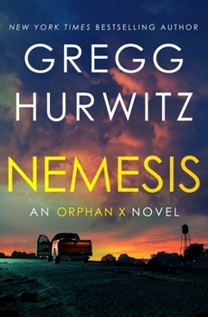 Hardcover Nemesis: An Orphan X Novel Book
