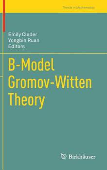 Hardcover B-Model Gromov-Witten Theory Book