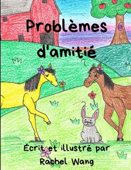 Paperback Problèmes d'amitié: (Friendship Problems - French) [French] Book