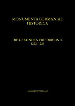 Hardcover Die Urkunden Friedrichs II.: Teil 5: 1222-1226 [German] Book