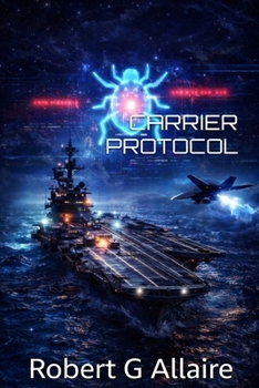 Paperback Carrier Protocol: Steel, Fire, and Silent Code Book One of The Carrier Protocol Series Book