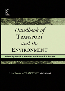 Hardcover Handbook of Transport and the Environment Book