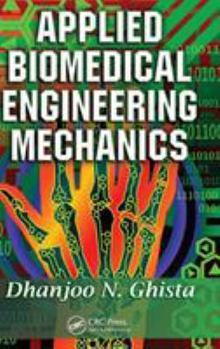 Hardcover Applied Biomedical Engineering Mechanics Book