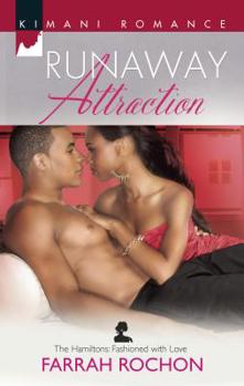 Runaway Attraction - Book #3 of the Hamiltons: Fashioned with Love