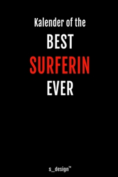 Kalender für Surfer / Surferin: Immerwährender Kalender / 365 Tage Tagebuch / Journal [3 Tage pro Seite] für Notizen, Planung / Planungen / Planer, Erinnerungen, Sprüche (German Edition)