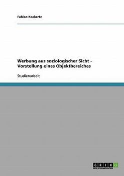Paperback Werbung aus soziologischer Sicht - Vorstellung eines Objektbereiches [German] Book