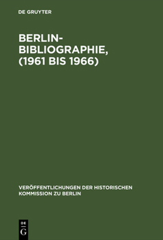 Hardcover Berlin-Bibliographie, (1961 bis 1966) [German] Book