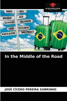 Paperback In the Middle of the Road Book