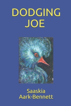 Paperback Dodging Joe: Saskia's Search Book
