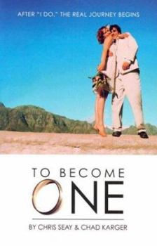 Paperback To Become One: After "I Do" the Real Journey Begins Book