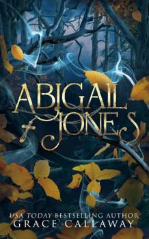 Abigail Jones: A Gothic Paranormal Demons Dark Romance (Maids and Monsters)