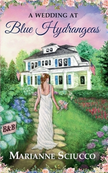 Paperback A Wedding at Blue Hydrangeas Book