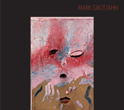 Hardcover Mark Grotjahn: Masks Book