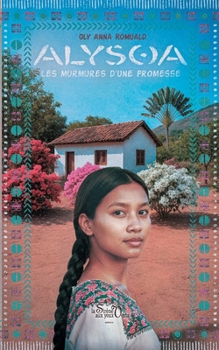 Paperback Alysoa: Les murmures d'une promesse [French] Book