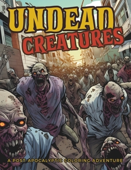 Paperback Horror Adult Coloring Book Undead Creatures: Zombie Hordes Book