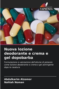 Paperback Nuova lozione deodorante e crema e gel dopobarba [Italian] Book