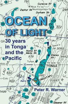 Paperback Ocean of Light: 30 years in Tonga and the Pacific Book