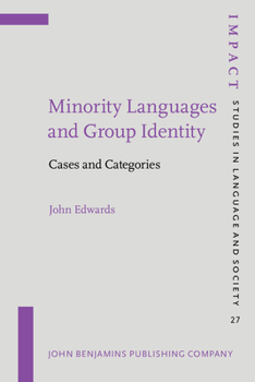 Paperback Minority Languages and Group Identity (IMPACT: Studies in Language, Culture and Society) Book