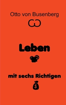 Paperback Leben mit sechs Richtigen [German] Book