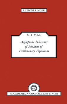 Asymptotic Behaviour of Solutions - Book  of the Lezioni Lincee