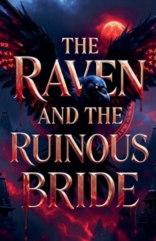 Paperback The Raven and the Ruinous Bride Book