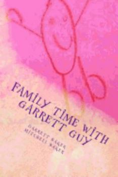 Paperback Family Time with Garrett Guy Book