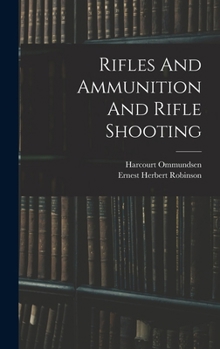 Hardcover Rifles And Ammunition And Rifle Shooting Book