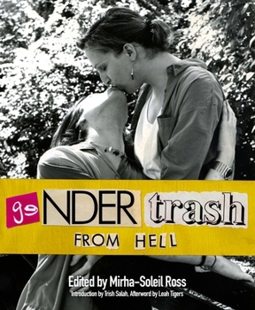 Paperback Gendertrash from Hell: The First Print Collection of the Zine That Changed Everything Book