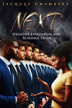 Paperback Next: Negative Evaluation and Xchange Trade Book