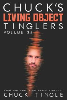 Paperback Chuck's Living Object Tinglers: Volume 25 Book