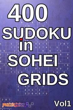 Paperback 400 Sudoku in Sohei Grids Vol1: 400 Brain Boosting sudoku with answers. Exercise your Brain! 6x9 Book Format Book