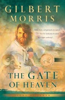 The Gate of Heaven - Book #3 of the Lions of Judah
