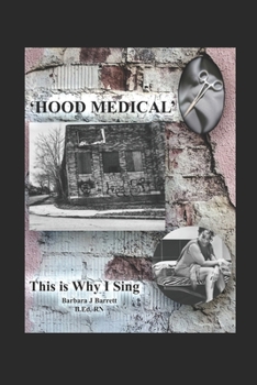 Paperback 'Hood Medical: This Is Why I Sing Book