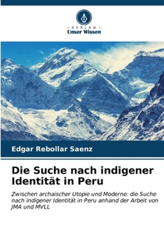 Paperback Die Suche nach indigener Identität in Peru [German] Book