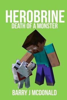 Paperback Herobrine - Death Of A Monster Book