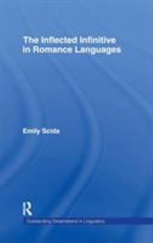 Hardcover The Inflected Infinitive in Romance Languages Book