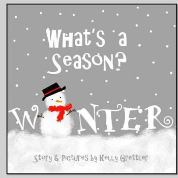 Paperback What's a Season? WINTER Book