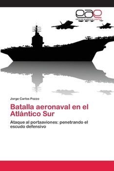Paperback Batalla aeronaval en el Atlántico Sur [Spanish] Book