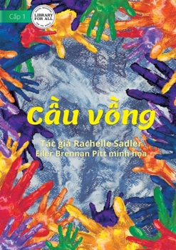 Paperback The Rainbow - C&#7847;u v&#7891;ng [Vietnamese] Book