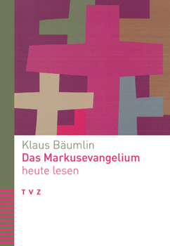 Paperback Das Markusevangelium Heute Lesen [German] Book