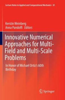 Paperback Innovative Numerical Approaches for Multi-Field and Multi-Scale Problems: In Honor of Michael Ortiz's 60th Birthday Book